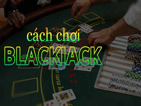 blackjack-su-hap-dan-cua-tro-choi-bai-21-tai-6686-design